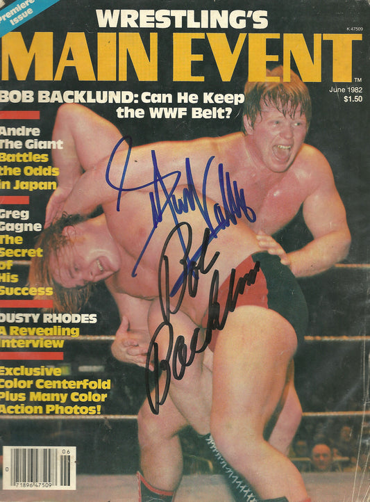 AM110 Bob Backlund Greg Valentine Autographed Premiere Issue Wrestling Magazine w/COA