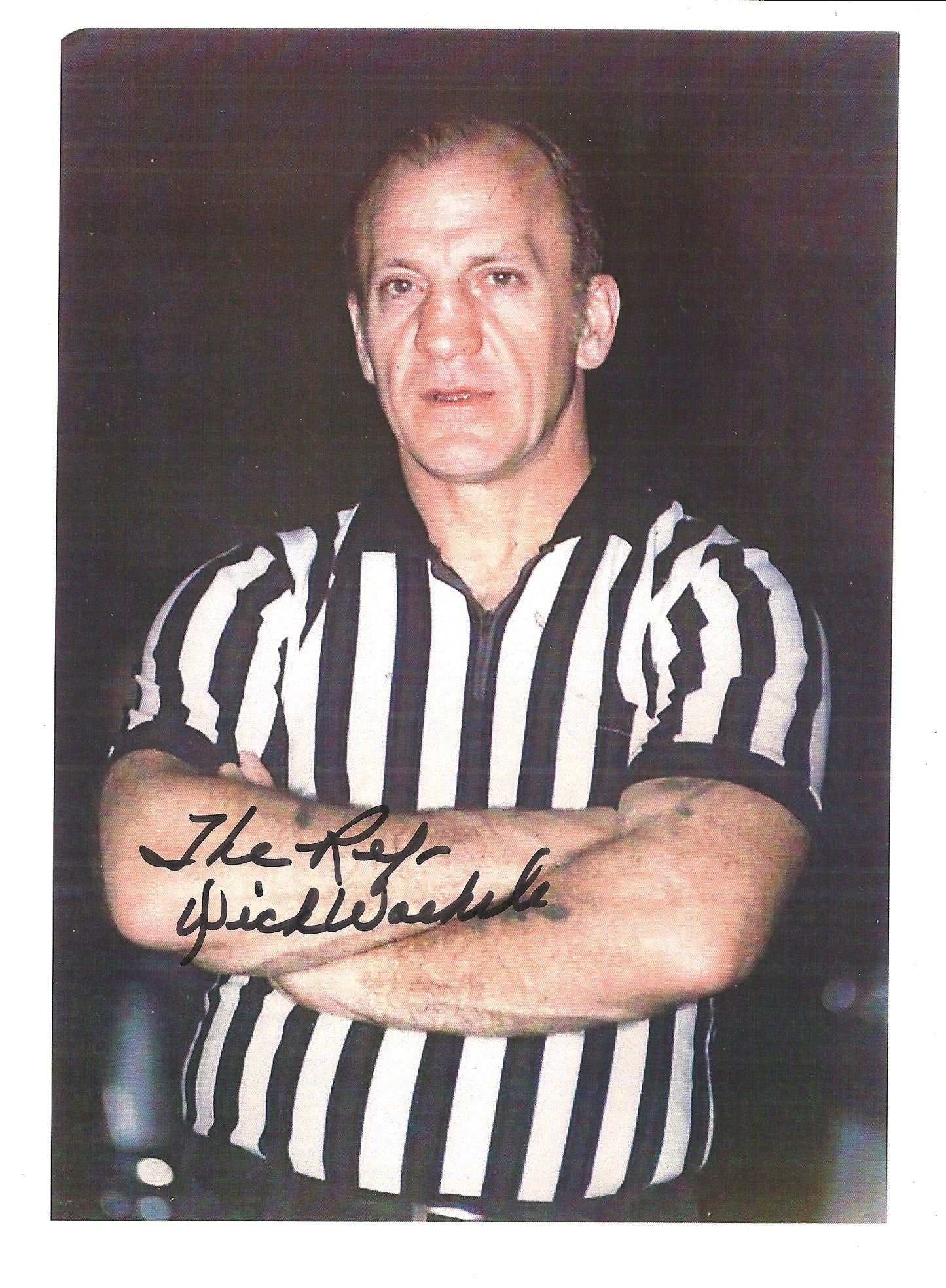 M468 Referee Dick Wohrle ( Deceased ) Autographed Wrestling Photo w/COA