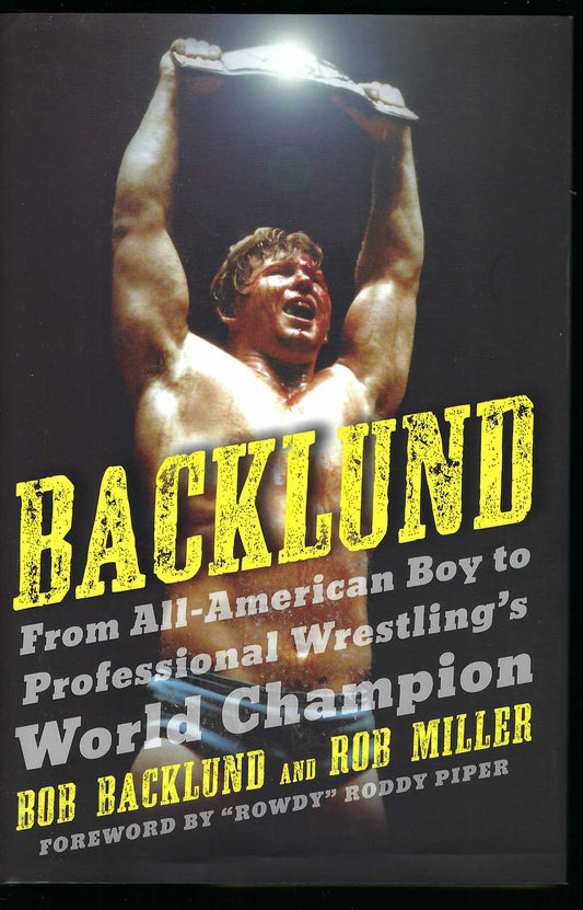 DSB5  Autographed Bob Backlund Autobiography w/COA