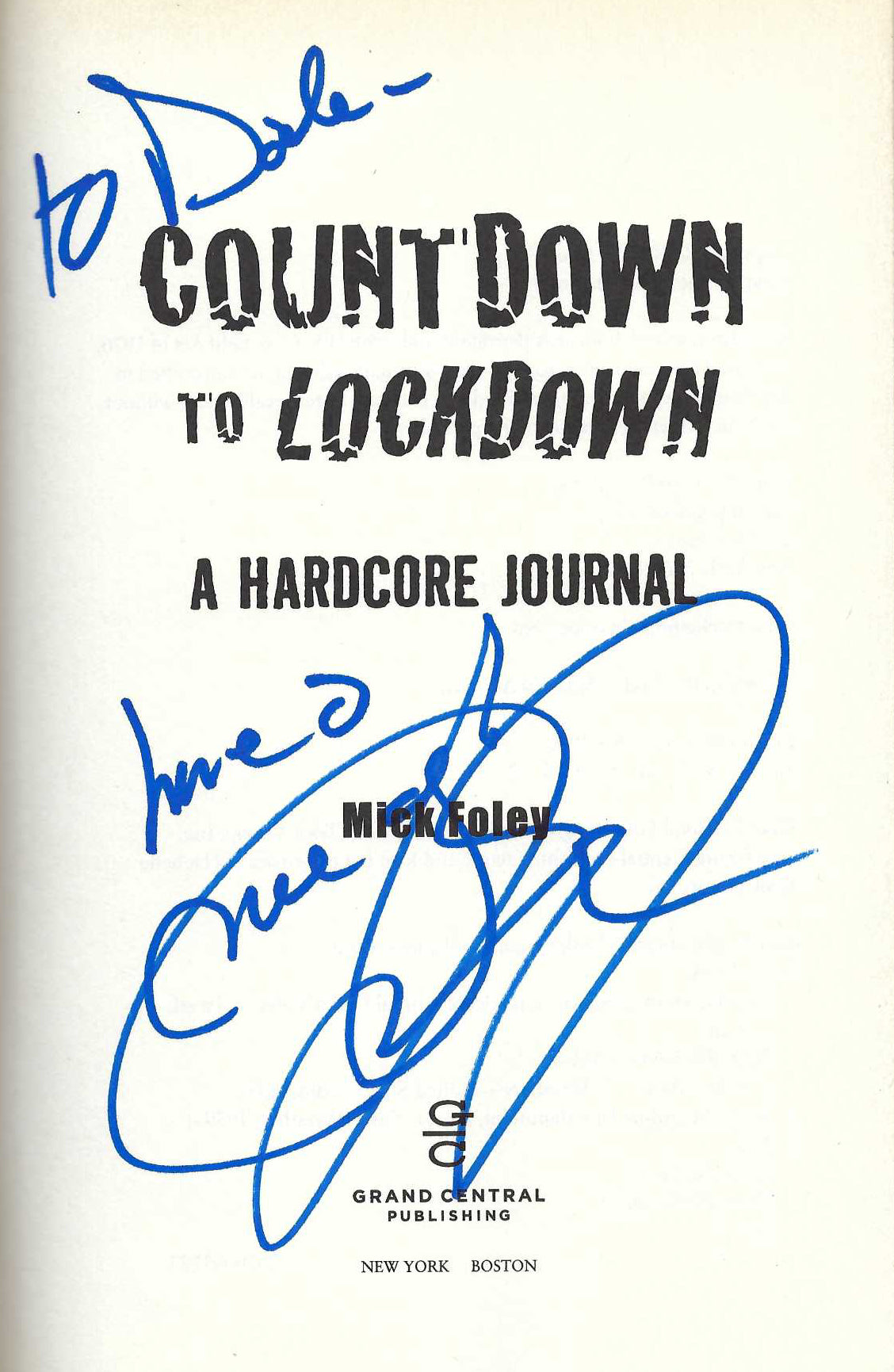 DSB17  Mick Foley Autographed Autobiography w/COA