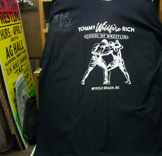 C30  Tommy " Wildfire " Rich Wrestling School Autographed Tee Shirt w/COA