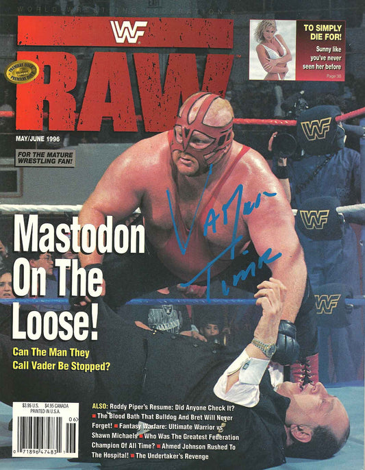 AM467  Big Van Vader (Deceased )   Autographed Premiere Issue RAW Vintage Wrestling Magazine w/COA