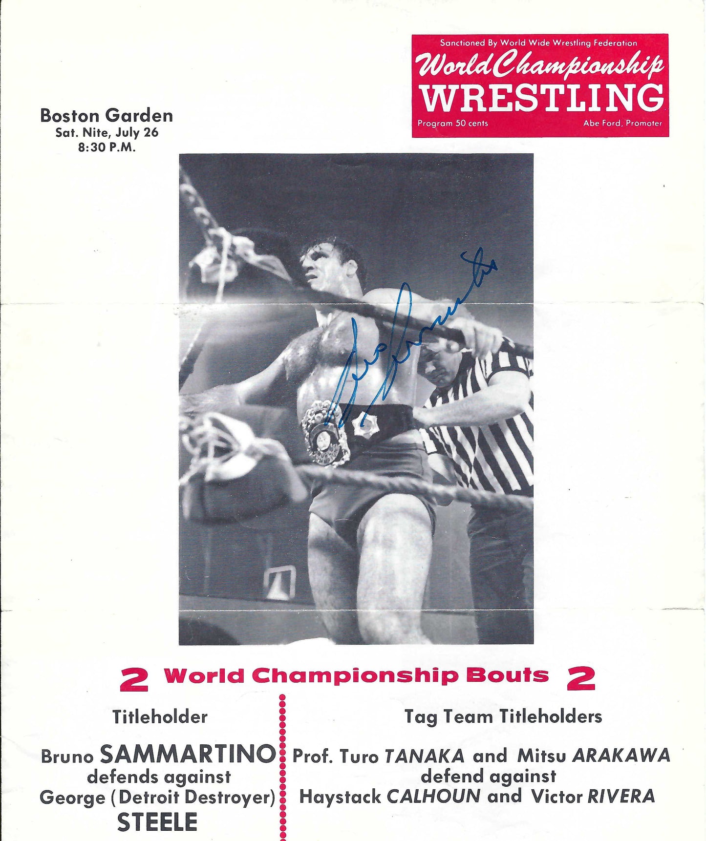 BG1  Collection of 5 Autographed Boston Garden Programs from 1960's Bruno Sammartino , George Steele , Killer Kowalski , Bb Orton Sr. w/COA